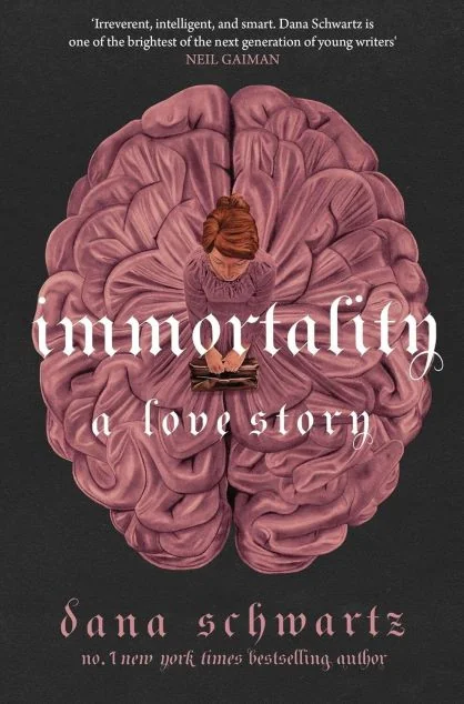 Immortality: A Love Story (Hardcover)