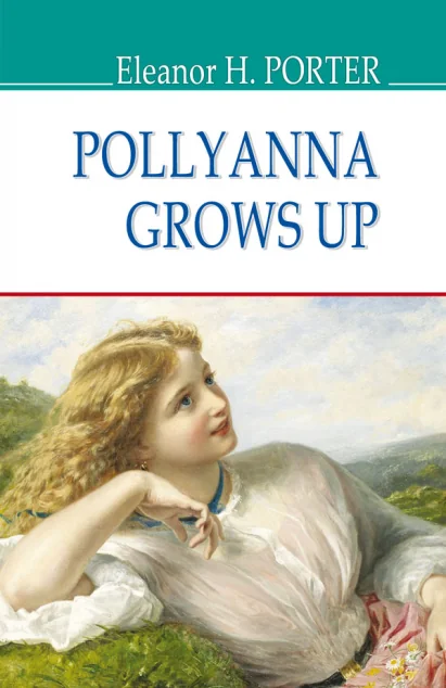 Pollyanna Grows Up
