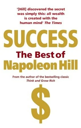 Success The Best of Napoleon Hill
