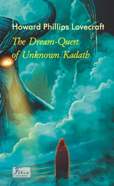 The Dream-Quest of Unknown Kadath