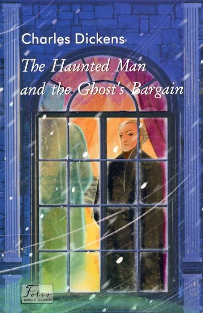 The Haunted Man and the Ghost’s Bargain