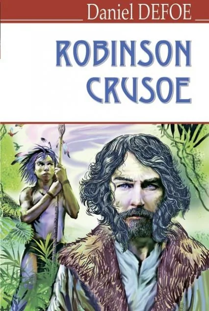 The Life and Strange Surprising Adventures of Robinson Crusoe