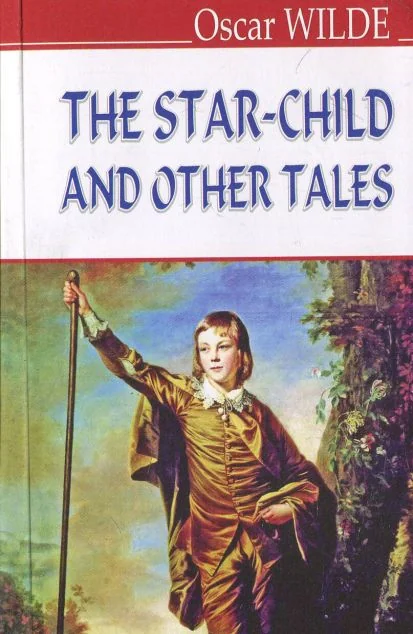 The Star-Child and Other Tales