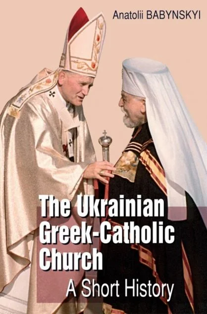 The Ukrainian Greek-Catholic Church. A Short History