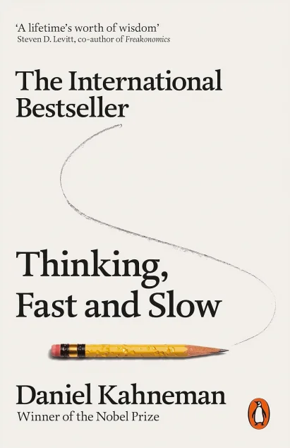 Thinking, Fast and Slow