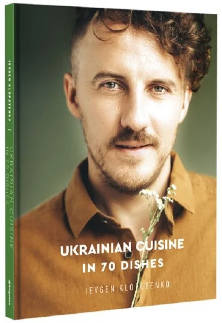 Ukrainian Cuisine in 70 Dishes