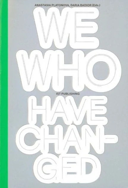 We Who Have Changed
